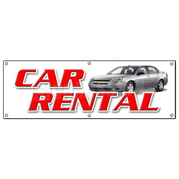 Signmission CAR RENTAL BANNER SIGN auto rent daily weekly automobile low rate B-72 Car Rental - main